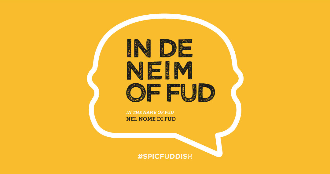 IN DE NEIM OF FUD